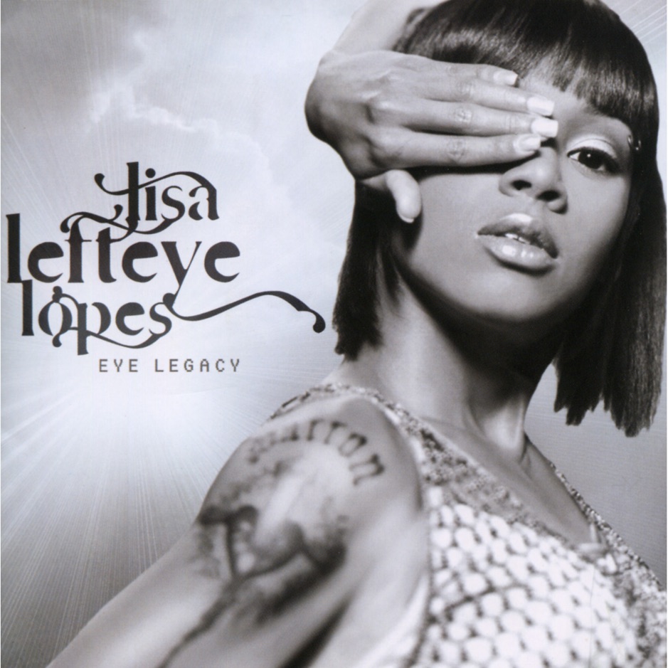 Lisa Lopes - Eye Legacy